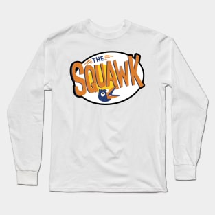 The Squawk Long Sleeve T-Shirt